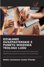DZIALANIE DUSZPASTERSKIE Z PUNKTU WIDZENIA TEOLOGII LUDU