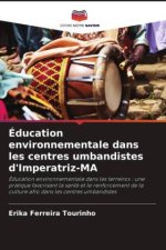 Éducation environnementale dans les centres umbandistes d'Imperatriz-MA