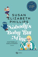 Nobody's baby but mine. E se fosse lui quello giusto?