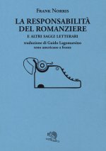 responsabilità del romanziere e altri saggi letterari