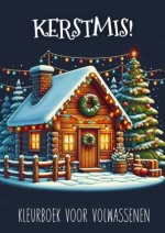 Kerstmis! - Kleurboek voor Volwassenen