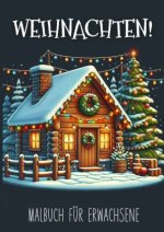 Malbuch für Erwachsene - Weihnachten!