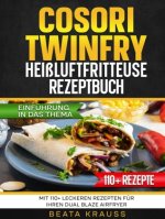 COSORI TwinFry Heißluftfritteuse Rezeptbuch