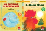 elefante si dondolava-Il gallo bello