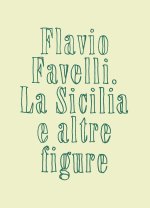 Sicilia e altre figure. Catalogo della mostra (Palermo, 27 giugno-8 settembre 2024)