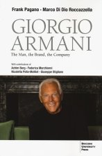 Giorgio Armani. The man, the brand and the company