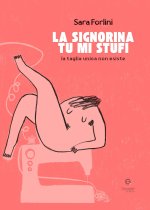 signorina tu mi stufi. La taglia unica non esiste