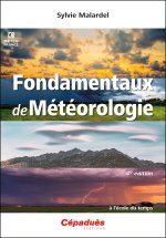 Fondamentaux de Météorologie 4e édition