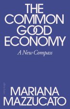 An Economics for the Common Good