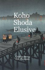 Koho Shoda Elusive