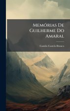 MemÃ3rias De Guilherme Do Amaral