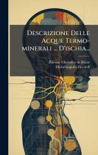 Descrizione Delle Acque Termo-minerali ... D'ischia...