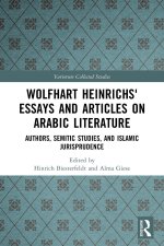 Wolfhart Heinrichsʼ Essays and Articles on Arabic Literature