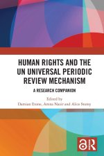 Human Rights and the UN Universal Periodic Review Mechanism