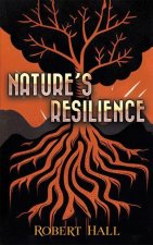 Nature's Resilience