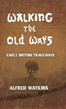 Walking the Old Ways