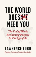 The World Doesn't Need You