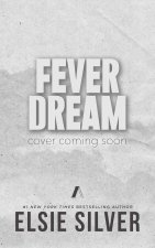 Fever Dream