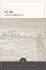 John: Evangelical Exegetical Commentary