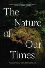 The Nature of Our Times