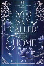 The Sky Called Her Home
