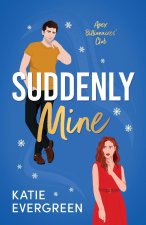 Suddenly Mine