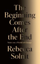 The Beginning Comes After the End