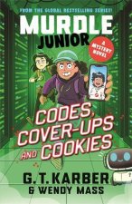 Murdle Junior Mysteries: Codes, Cover-ups and Cookies