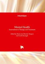 Mental Health - Innovations in Therapy and Treatment