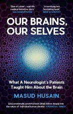 Our Brains, Our Selves