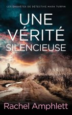 Une vérité silencieuse