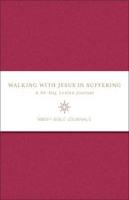 Walking with Jesus in Suffering