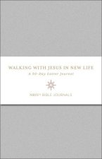 Walking with Jesus in New Life