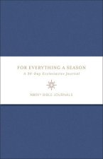 For Everything a Season