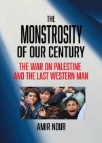 The Monstrosity of Our Century