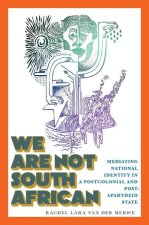 We Are Not South African