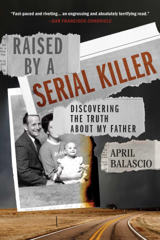 Raised by a Serial Killer