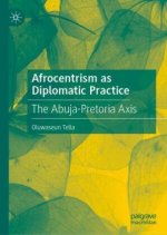 Afrocentrism as Diplomatic Practice