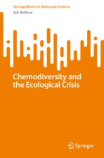 Chemodiversity and the Ecological Crisis
