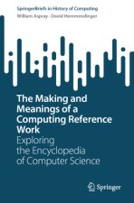 The Making and Meanings of a Computing Reference Work