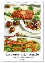 Leckeres mit Tomate (Wandkalender 2026 DIN A4 hoch), CALVENDO Monatskalender