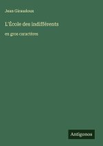 L'École des indifférents