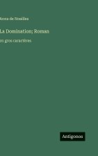 La Domination; Roman