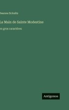 La Main de Sainte Modestine