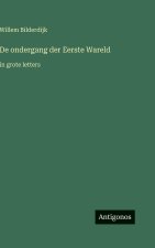 De ondergang der Eerste Wareld