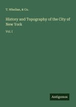 History and Topography of the City of New York