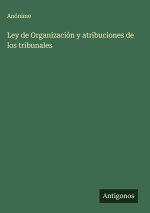 Ley de Organización y atribuciones de los tribunales