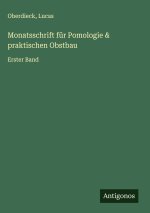 Monatsschrift für Pomologie & praktischen Obstbau