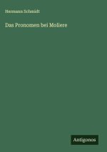 Das Pronomen bei Moliere