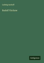 Rudolf Virchow